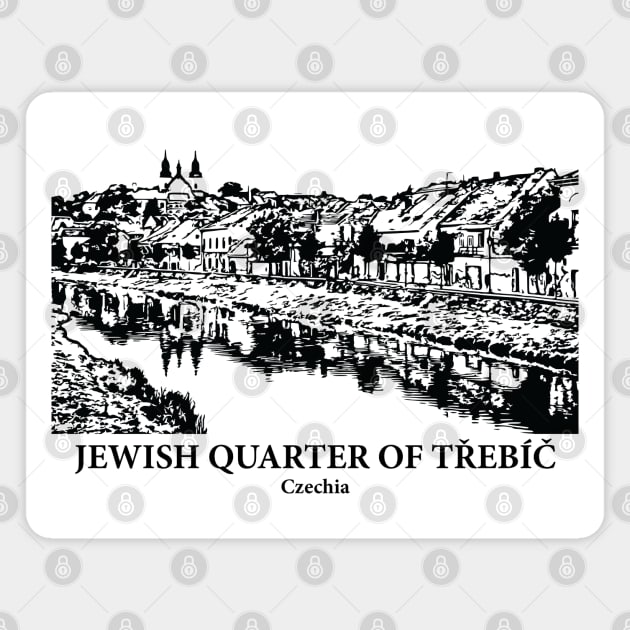 Jewish Quarter of Třebíč - Czechia Magnet by Lakeric